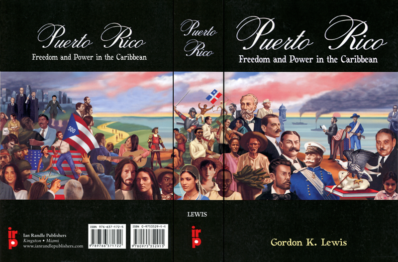 Book cover of Gordon k. Lewis' Puerto Rico: Freedom and Power in the Caribbean.